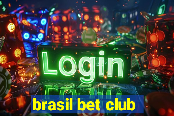 brasil bet club